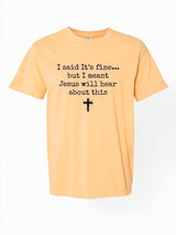 I said it's fine... Comfort Colors T-shirt