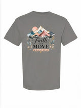 Faith Can Move Mountains Comfort Colors T-Shirt