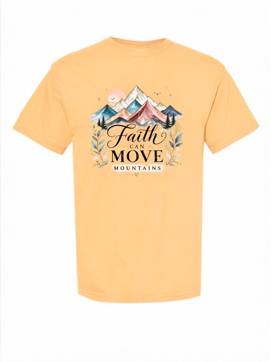 Faith Can Move Mountains Comfort Colors T-Shirt